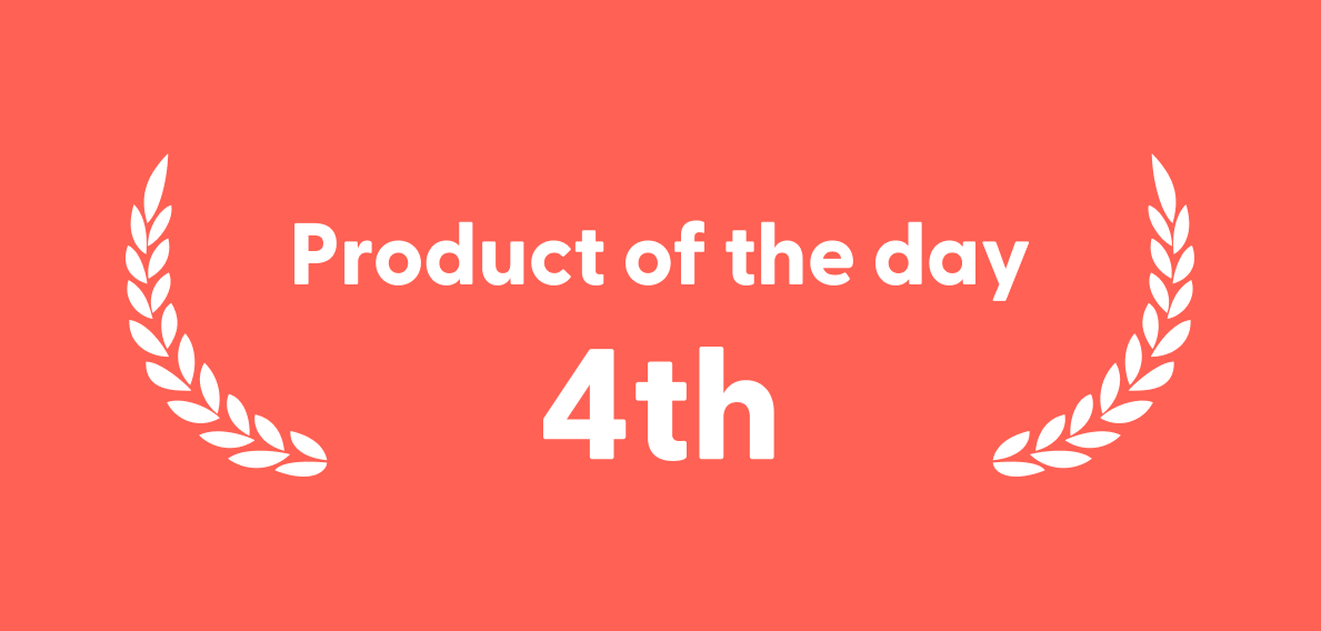 The product hunt badge for the 4th place